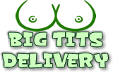 Big Tits Delivery